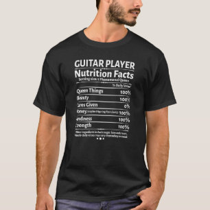 Gitarren Player Nutrition Facts Instrument Bass Mu T-Shirt