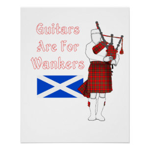 Gitarren sind für Wankers Funny Bagpiper Poster