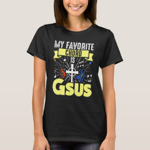 Gitarrenmusik mein Lieblingskord ist Gsus Jesus Bi T-Shirt