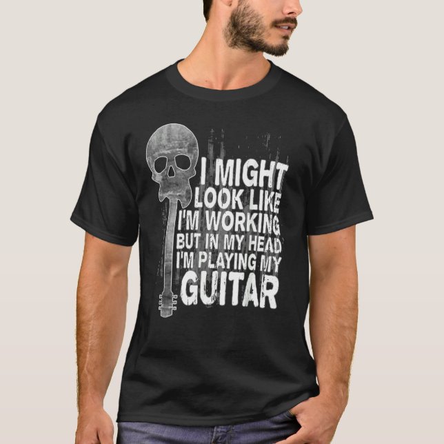 Gitarrenmusiker Gitarre Bass Sprichwort T-Shirt (Vorderseite)