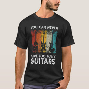 Gitarrist Man kann nie zu viele Gitarren haben T-Shirt