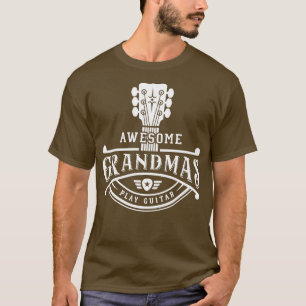GItarrist Musician Phantastisch Grandmas Play Gita T-Shirt