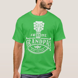 GItarrist Musician Phantastisch Grandpas Play Guit T-Shirt