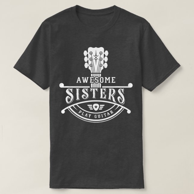 GItarrist Musician Phantastisch Sisters Play Guita T-Shirt (Design vorne)