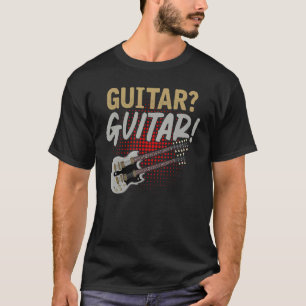 Gitarrist Rockmusiker Gitarrenspieler Musik Gita T-Shirt