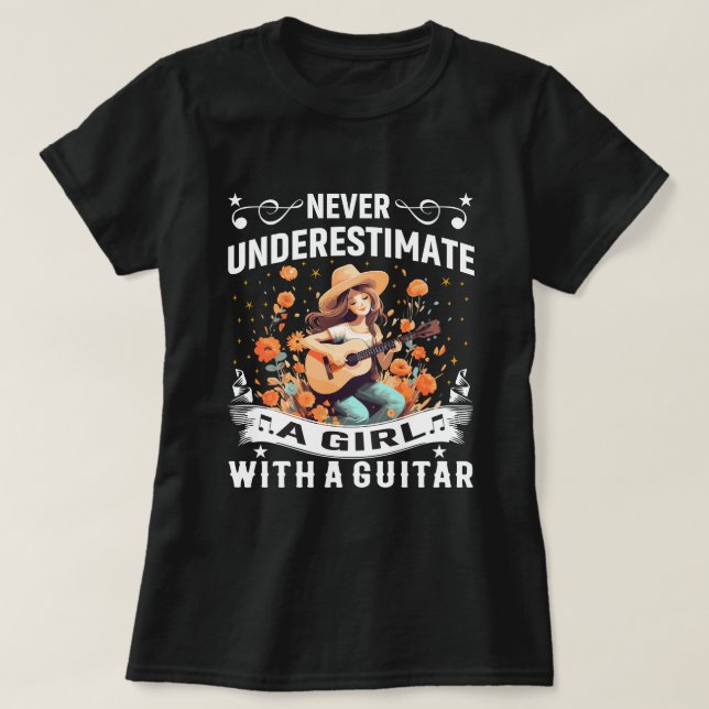 Gitarrist T - Shirt unterschätzt nie Mädchen (Design vorne)
