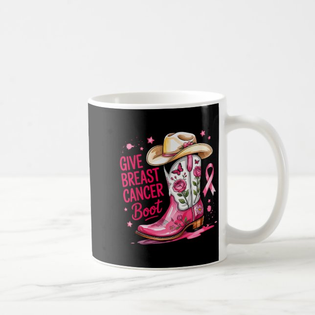 Give Breast Cancer The Boot Breast Cancer Nk Ribbo Kaffeetasse (Rechts)
