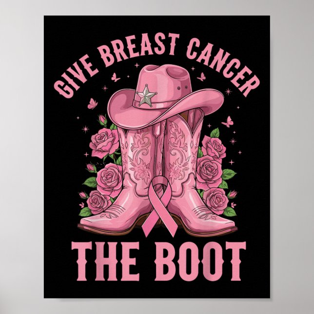 Give Breast Cancer The Boot Cowgirl Cancer Awarene Poster (Vorne)
