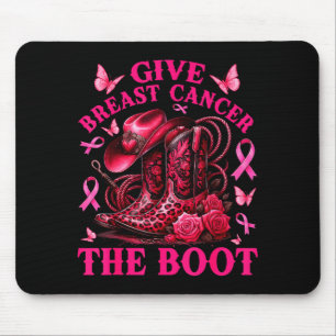 Give Breast Cancer The Boot Cowgirl Krebsbewusstse Mousepad
