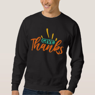 GIVE DANKS ERNTEDANK SWEATSHIRT