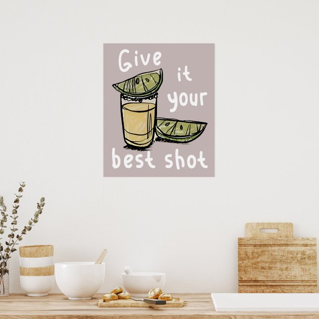 Give it your best shot poster (Küche)