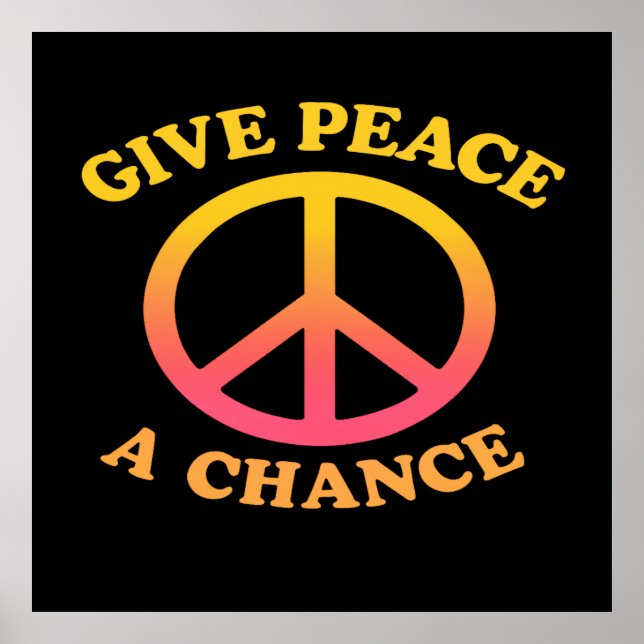 'Give Peace a Chance' Poster (Vorne)