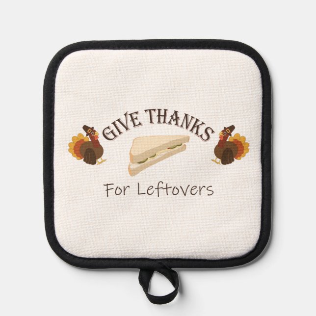 Give Thanks For Leftovers Topflappen (Vorderseite)