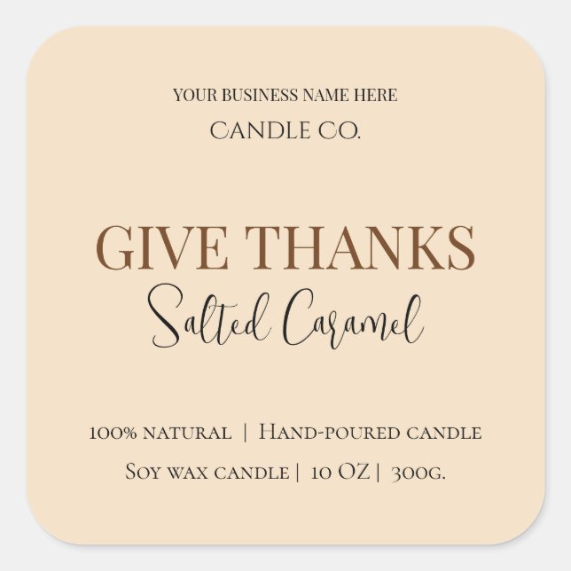 Give Thanks Salted Caramel Candle Label Quadratischer Aufkleber (Vorderseite)