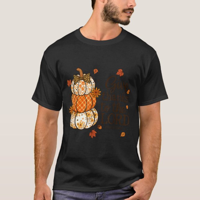 Give Thanks To The Lord Fall Christian Pumpkin Coq T-Shirt (Vorderseite)