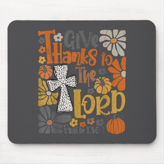 Give Thanks To The Lord Floral Boho Retro Thanksgi Mousepad (Vorne)