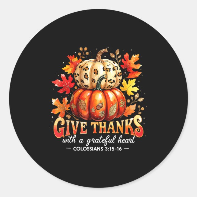 Give Thanks With A Grateful Heart Bible Verse Pump Runder Aufkleber (Vorderseite)