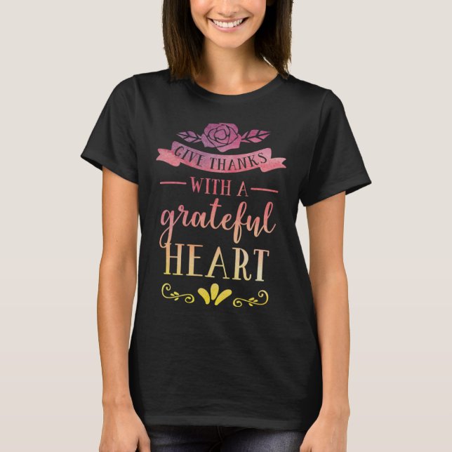 Give Thanks with a Grateful Heart Fall Autumn Than T-Shirt (Vorderseite)
