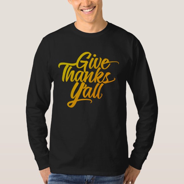 Give Thanks Y all Fun Fall Leaves Thanksgiving Aut T-Shirt (Vorderseite)
