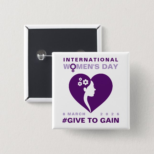 Give To Gain International Women's Day 2026 Button (Vorne & Hinten)