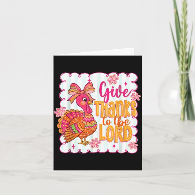 Giving Thanks To The Lord Nk Thanksgiving Turkey C Karte (Vorderseite)