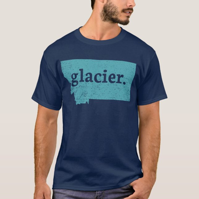 Glacier Montana Glacier Nationalpark Glacier T-Shirt (Vorderseite)