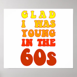 Glad i war jung im 60er poster