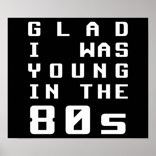 Glad I war jung im 80er Poster (Vorne)