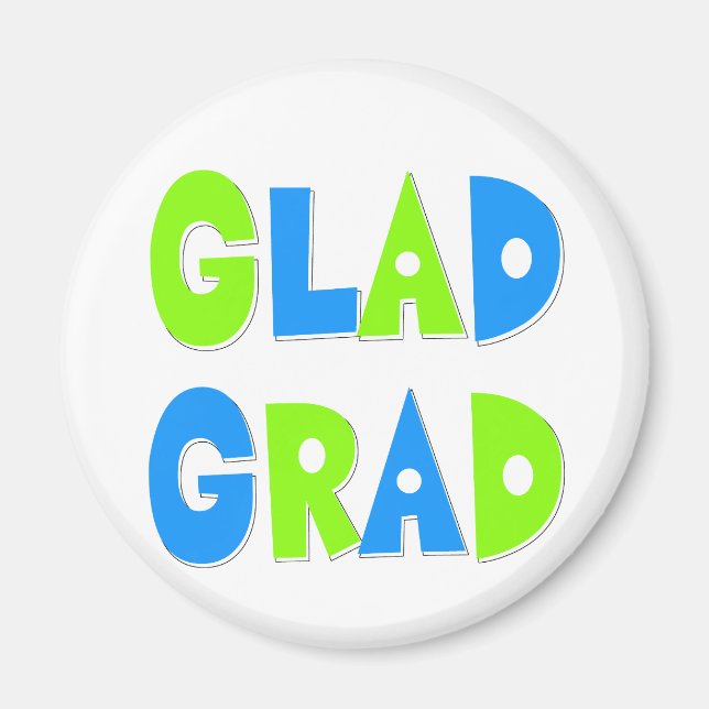 Glad to be a Grad Abschluss 2012 Magnet (Vorne)