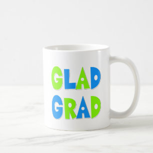 Glad to be a Grad Abschluss 2012 Tasse