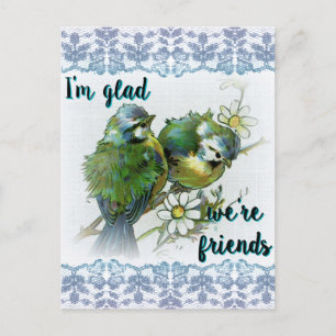 Glad We are Friends Postkarte