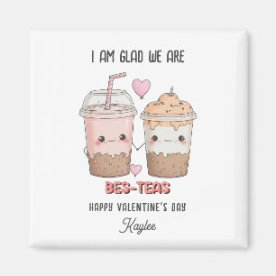 Glad, wir sind Bes-teas KID Valentinstag Klasse Magnet