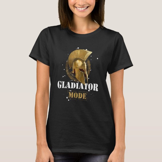 Gladiator Mode Spartan Helmet  Motivation Gym Work T-Shirt (Vorderseite)