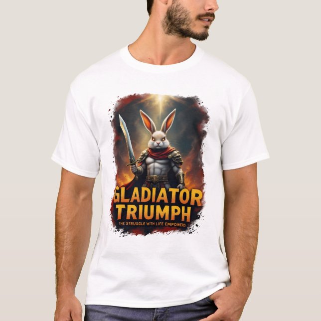 Gladiator triumphiert den Kampf mit dem Leben T-Shirt (Vorderseite)