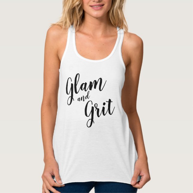"Glam and Grit" Tank Top (Vorderseite)