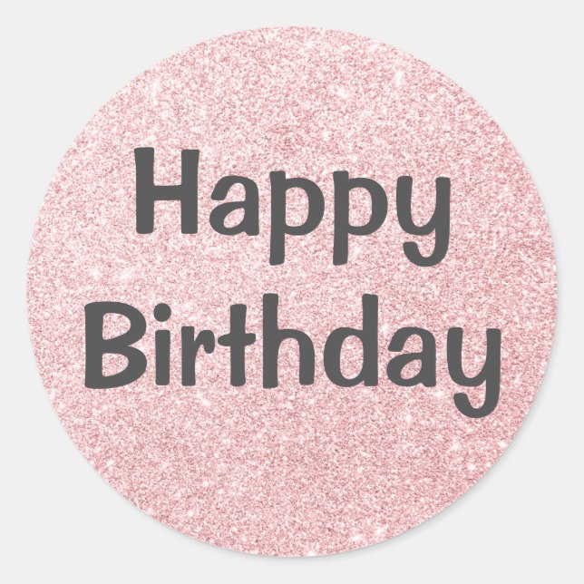 Glam Happy Birthday Blush Pink Rose Gold Glitzer Runder Aufkleber (Vorderseite)