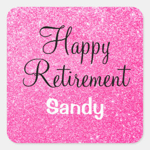 Glam Happy Retirement Hot Pink Glitzer Sparkor Quadratischer Aufkleber