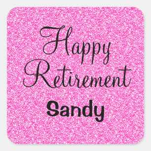 Glam Happy Retirement Hot Pink Glitzer Sparkor Quadratischer Aufkleber