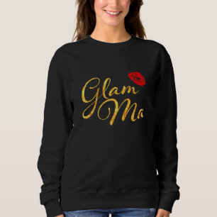 Glam Ma Glamour Granny Nana Grandmütter Red Lip Sweatshirt