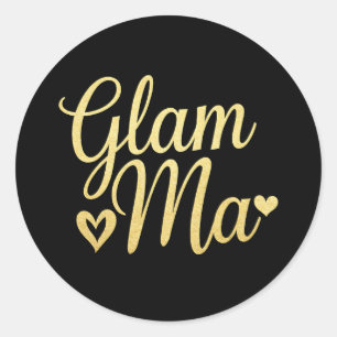 Glam Ma Heart Gold Mama Oma Muttertag Runder Aufkleber