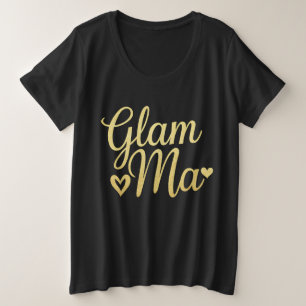 Glam Ma Herz Gold Mama Oma Muttertag Große Größe T-Shirt