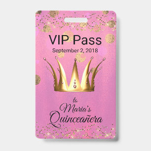 Glam Pink mit Golden Crown Quinceañera VIP-Abzeich Ausweis