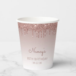 Glam Rose Gold Glitzer Tropfen 80. Geburtstag Pappbecher