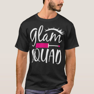 Glam Squad T-Shirt