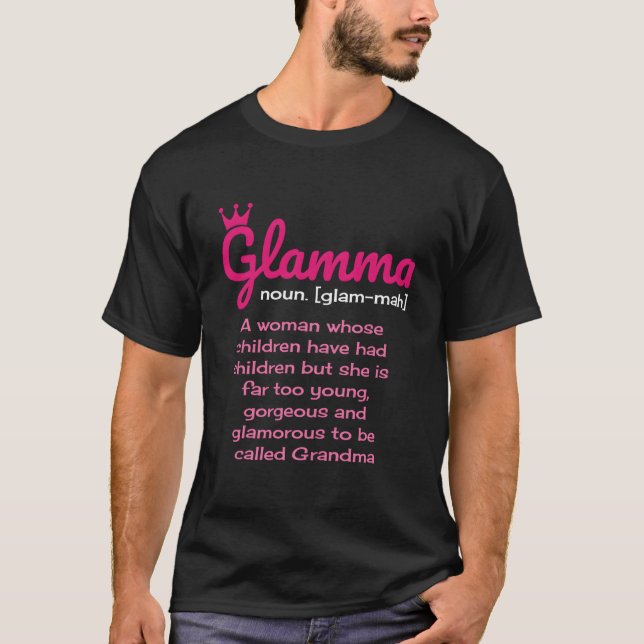 Glamma Definition Grandma T-Shirt (Vorderseite)