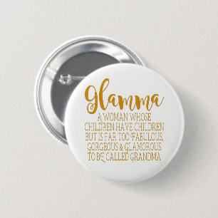Glamma - fabelhafte Großmutter Button