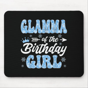 Glamma of the Birthday Girl Snowflakes Winter Chri Mousepad