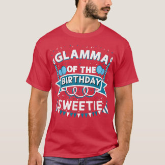 Glamma of the Birthday Sweetie Bday Party Oma T-Shirt