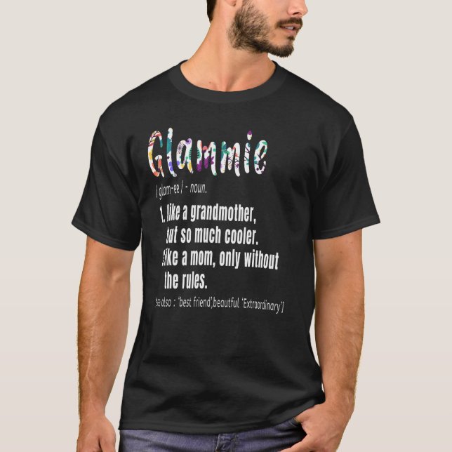 Glammie Definition Muttertag & Geburtstag Geschenk T-Shirt (Vorderseite)