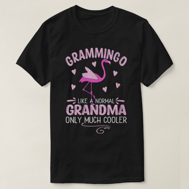 GLAMMINGO-Frauen wie ein normales Oma nur sehr vie T-Shirt (Design vorne)